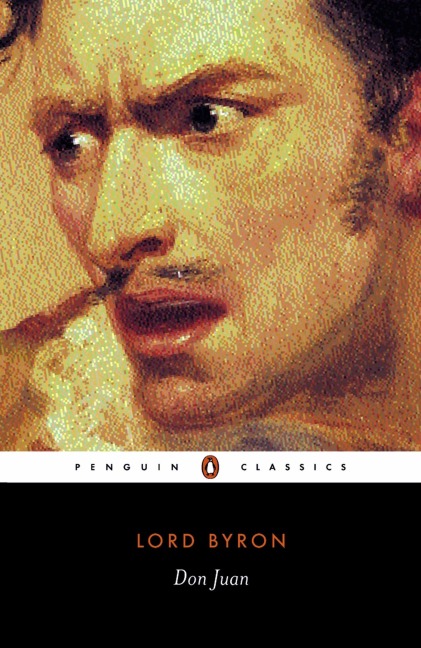 Don Juan - Lord George Gordon Byron
