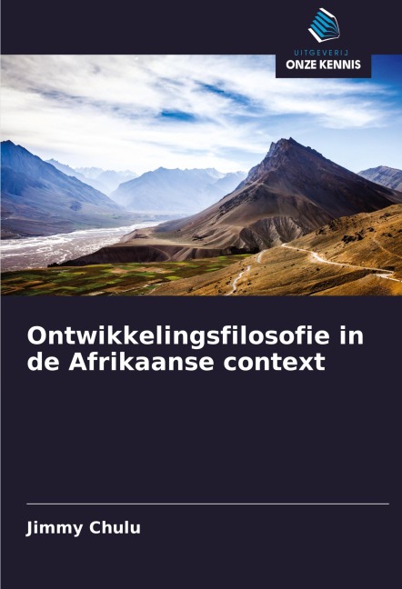 Ontwikkelingsfilosofie in de Afrikaanse context - Jimmy Chulu