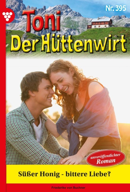 Süßer Honig - bittere Liebe? - Friederike von Buchner