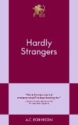 Cover-Bild zum Titel 'Hardly Strangers' von 'A C Robinson'