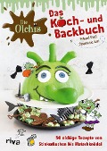 Cover-Bild zum Titel 'Die Olchis - Das Koch- und Backbuch' von 'Stephanie Just'