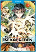 Cover-Bild zum Titel 'Mein Isekai-Leben - Mit der Hilfe von Schleimen zum mächtigsten Magier einer anderen Welt 15' von 'Shinkoshoto, Huuka Kazabana, Friendly Land'
