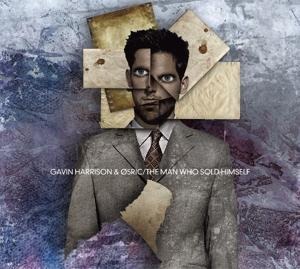 The Man Who Sold Himself - Gavin Harrison