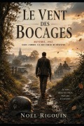 Cover-Bild zum Titel 'Le Vent Des Bocages' von 'Noel Rigouin'