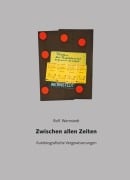 Zwischen allen Zeiten - Rolf Wernstedt