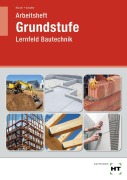 Cover-Bild zum Titel 'Arbeitsheft Grundstufe' von 'Michael Kässer, Jens-Peter Schuller'