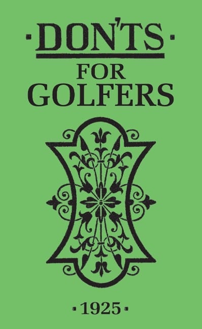 Don'ts for Golfers - Bloomsbury Publishing