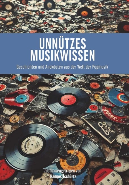 Unnützes Musikwissen - Hannes Tschürtz
