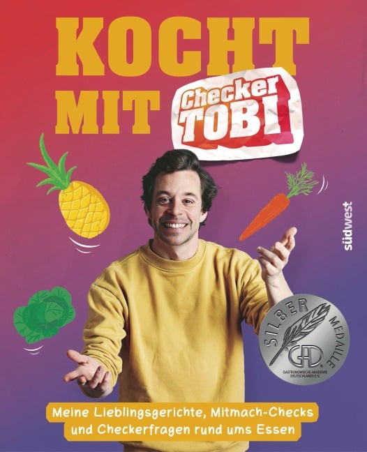Kocht mit Checker Tobi - Meine Lieblingsgerichte, Mitmach-Checks und Checker-Fragen rund ums Essen - Tobias Krell, Gregor Eisenbeiß