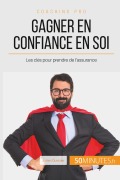 Cover-Bild zum Titel 'Gagner en confiance en soi' von 'Julien Duvivier, 50minutes'