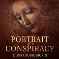 Cover-Bild zum Titel 'Portrait of a Conspiracy Lib/E: Da Vinci's Disciples' von 'Donna Russo Morin'