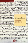 Cover-Bild zum Titel 'Ascoltare Beethoven' von 'Giovanni Bietti'