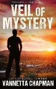 Cover-Bild zum Titel 'Veil of Mystery (Kessler Effect, #1)' von 'Vannetta Chapman'