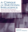 Cover-Bild zum Titel 'A Critique of Emotional Intelligence' von ''
