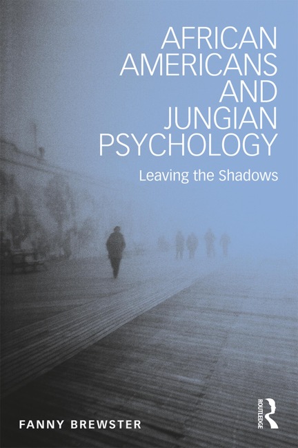 African Americans and Jungian Psychology - Fanny Brewster
