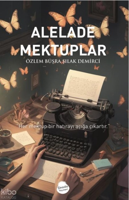 Alelade Mektuplar - Özlem Büsra silak Demirci