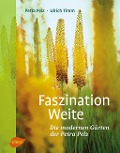 Faszination Weite - Petra Pelz, Ulrich Timm