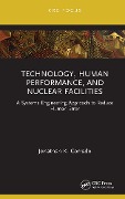 Cover-Bild zum Titel 'Technology, Human Performance, and Nuclear Facilities' von 'Jonathan K. Corrado'