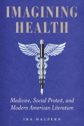 Cover-Bild zum Titel 'Imagining Health' von 'Ira Halpern'