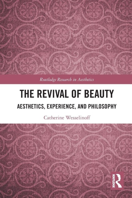 The Revival of Beauty - Catherine Wesselinoff
