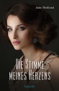 Cover-Bild zum Titel 'Die Stimme meines Herzens' von 'Jody Hedlund'