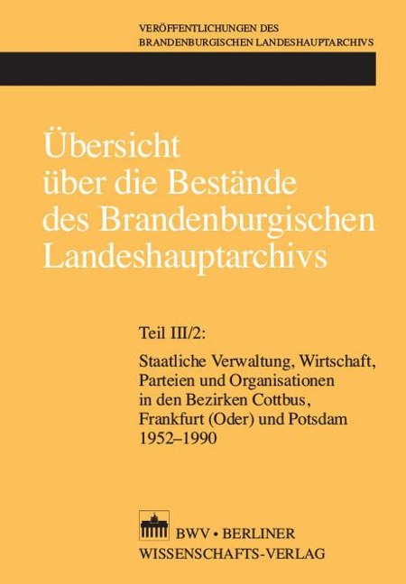 Übersicht über die Bestände des Brandenburgischen Landeshauptarchivs - 