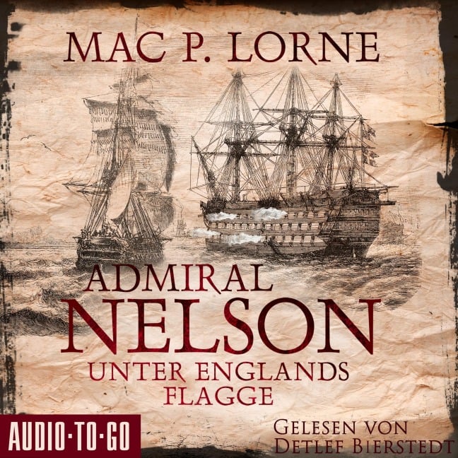 Admiral Nelson - Unter Englands Flagge - Mac P. Lorne