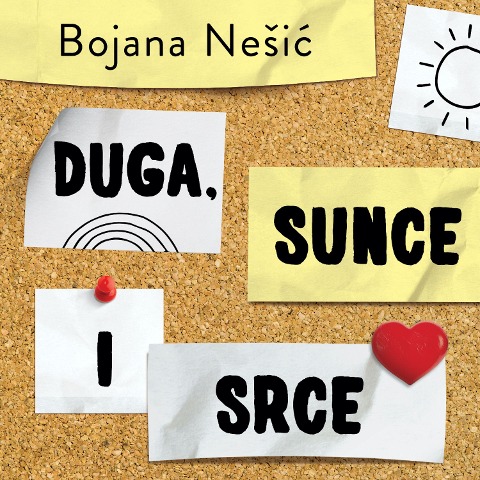 Duga, sunce, srce - Bojana Nesic