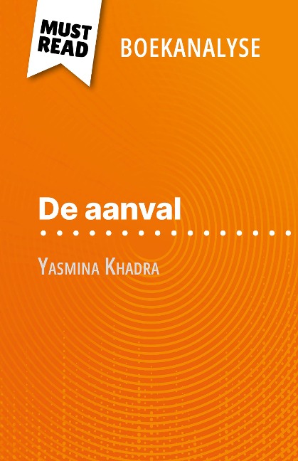 De aanval van Yasmina Khadra (Boekanalyse) - David Noiret
