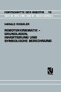 Cover-Bild zum Titel 'Roboterkinematik - Grundlagen, Invertierung und Symbolische Berechnung' von 'Harald Rieseler'