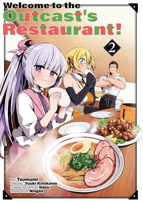 Welcome to the Outcast's Restaurant! Vol. 2 (Manga) - Yuuki Kimikawa