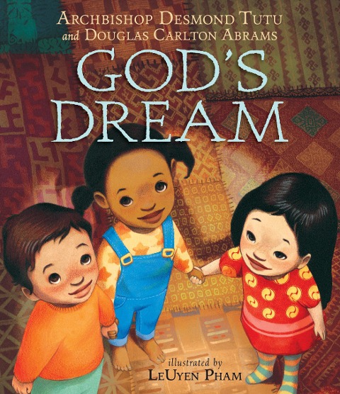 God's Dream - Desmond Tutu, Douglas Carlton Abrams