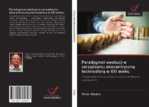 Paradygmat ewolucji w zarz¿dzaniu ekocentryczn¿ technosfer¿ w XXI wieku - Victor Gladun