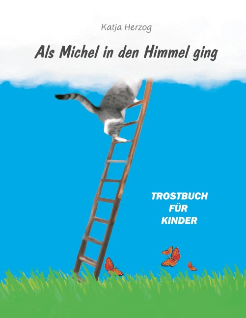 Als Michel in den Himmel ging - Katja Herzog