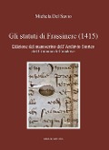 Cover-Bild zum Titel 'Gli statuti di Frassinere (1415). Edizione del manoscritto dell'archivio storico del comune di Condove. Testo latino a fronte' von 'Michela Del Savio'
