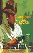 Cover-Bild zum Titel 'Libertad de acción (Colección Oeste)' von 'Marcial Lafuente Estefanía'