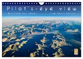 Pilot's-eye view - Die Welt von oben (Wandkalender 2024 DIN A4 quer), CALVENDO Monatskalender - Denis Feiner