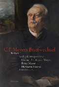 Conrad Ferdinand Meyer, Betsy Meyer - Hermann Haessel. Verlagskorrespondenz - Conrad Ferdinand Meyer, Betsy Meyer, Hermann Haessel