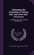 Cover-Bild zum Titel 'Estimating the Proportion of always buy and never buy Consumers: A Likelihood Ratio Test With Sample Size Implications' von 'Kalwani Manohar U, Morrison Donald G'