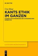 Cover-Bild zum Titel 'Kants Ethik im Ganzen' von 'Uwe Rose'