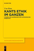 Cover-Bild zum Titel 'Kants Ethik im Ganzen' von 'Uwe Rose'