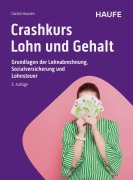 Cover-Bild zum Titel 'Crashkurs Lohn und Gehalt' von 'Carola Hausen'