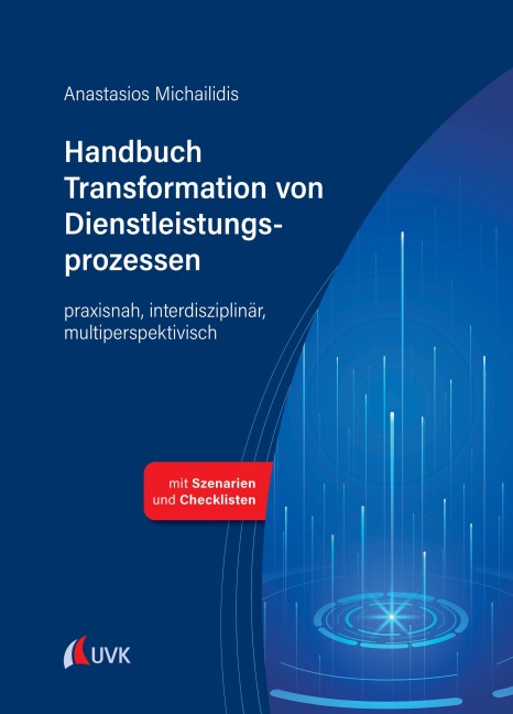 Handbuch Transformation von Dienstleistungsprozessen - Anastasios Michailidis