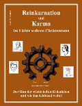 Cover-Bild zum Titel 'Reinkarnation und Karma im Lichte wahren Christentums' von 'Josef F. Justen'