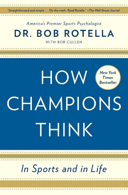 How Champions Think - Bob Rotella