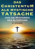 Cover-Bild zum Titel 'Das Christentum als mystische Tatsache und die Mysterien des Altertums' von 'Rudolf Steiner'