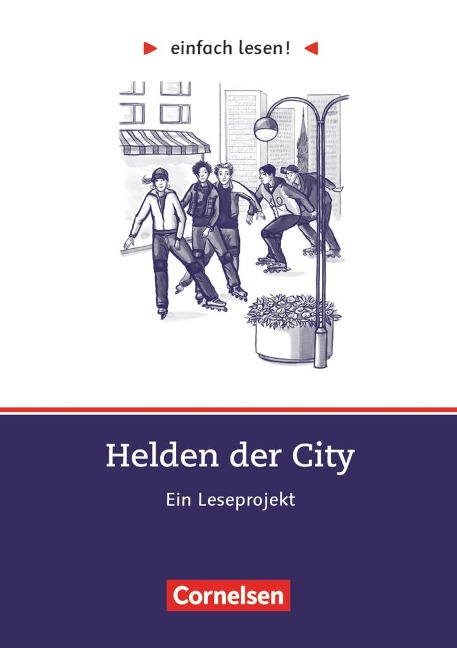 einfach lesen! Niveau 3. Helden der City. Arbeitsbuch mit Lösungen - Barbara Wohlrab