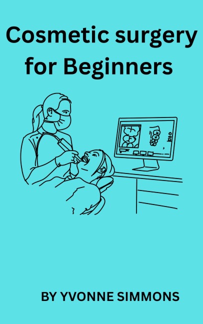 Cosmetic Surgery for Beginners - Simmons