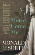 Cover-Bild zum Titel 'Malaparte. Morte come me' von 'Rita Monaldi, Francesco Sorti'