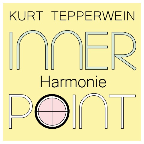 Inner Point - Harmonie - Kurt Tepperwein, Ricardo M.